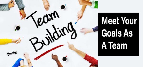 Team building Skills to achieve objectives